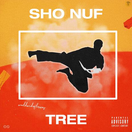 Sho Nuf | Boomplay Music