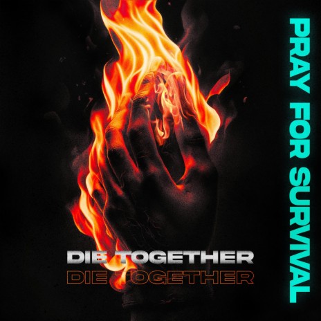 Die Together ft. Yung Zime & AOKAMI | Boomplay Music