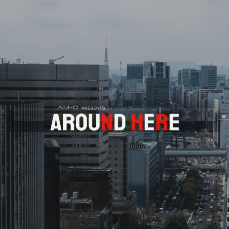 Around Here | Boomplay Music