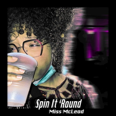 Spin It Round | Boomplay Music