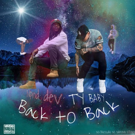BACK TO BACK ft. Ty baby | Boomplay Music