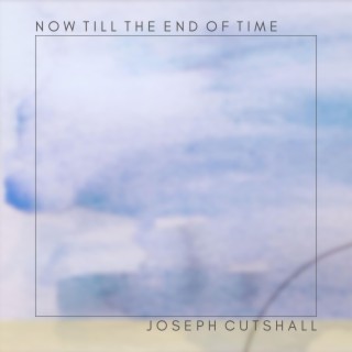 Now 'Till the End of Time lyrics | Boomplay Music