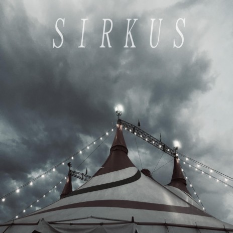 Sirkus | Boomplay Music