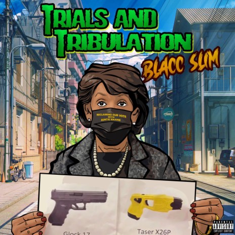 TRIALS AND TRIBULATIONS