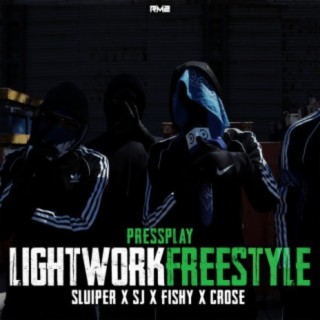 Lightwork Freestyle (feat. Sluiper, $j, Fishy & Crose)