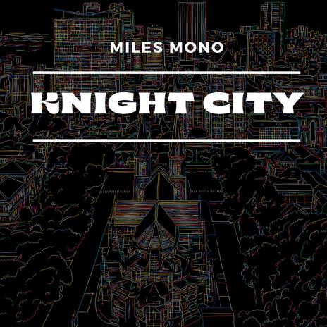 KNIGHT CITY | Boomplay Music