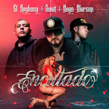 Enculado ft. ElReghosg & Hugo Alarcon | Boomplay Music