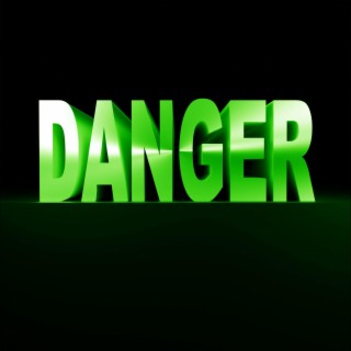 DANGER (Sped up)