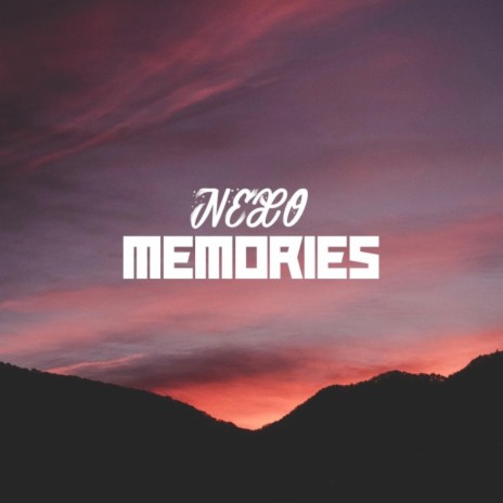 Nexo (Memories) | Boomplay Music
