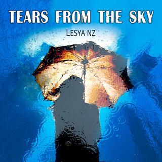 Tears From The Sky