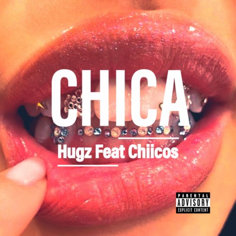 Chica ft. Chiicos | Boomplay Music