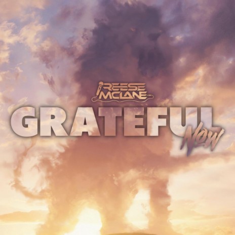 Grateful Now | Boomplay Music