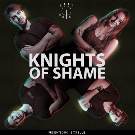 Knights Of Shame | Boomplay Music