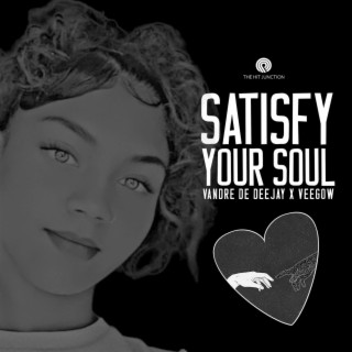 Satisfy Your Soul