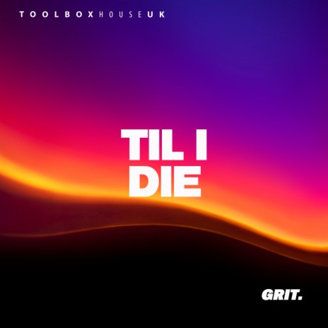 Till I Die (Edit)