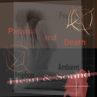 Passion and Death