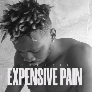 EXPENSIVE PAIN