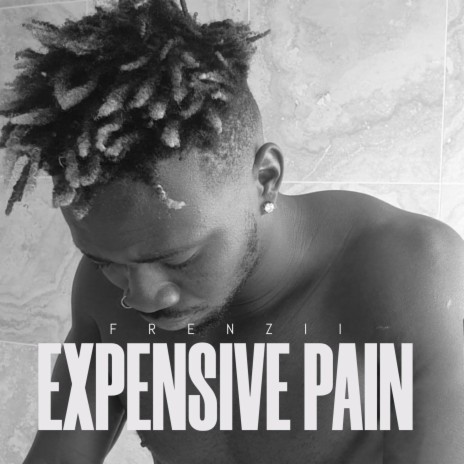EXPENSIVE PAIN | Boomplay Music