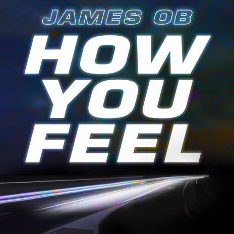 How You Feel | Boomplay Music