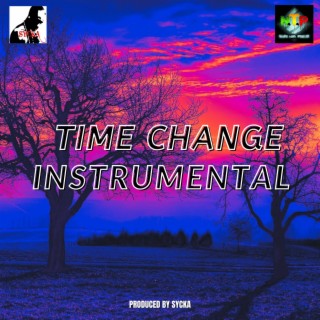 TIME CHANGE INSTRUMENTAL (SYCKA)