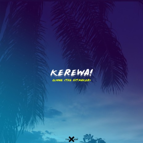 Kerewa | Boomplay Music