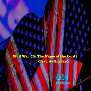 Civil War (In The Name of the Lord)