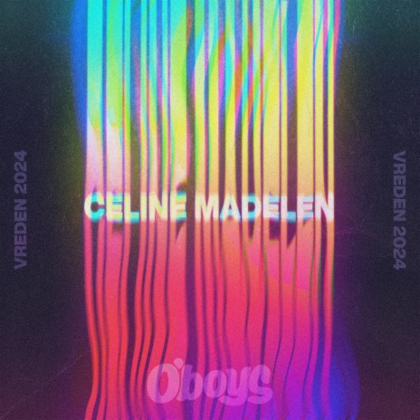 Celine Madelen (Vreden 2024) ft. DJ Pøssycat & Selskapet | Boomplay Music