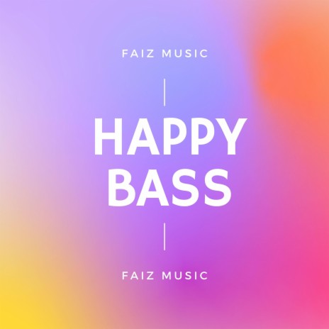 Happy Bass (Radio Edit) | Boomplay Music