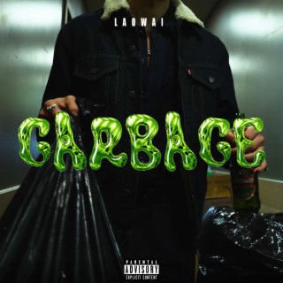 Garbage lyrics | Boomplay Music