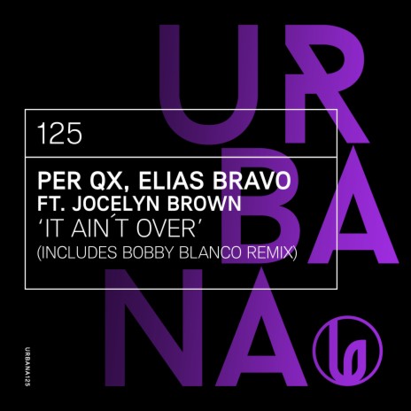 It Ain't Over (David Penn Extended Edit) ft. Elias Bravo & Jocelyn Brown | Boomplay Music