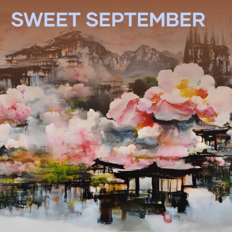 Sweet September | Boomplay Music