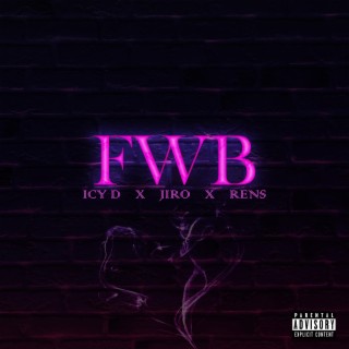 FWB ft. Verse Ave, RENS & Jiro lyrics | Boomplay Music
