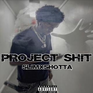 Project Shit