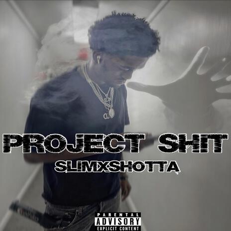 Project Shit | Boomplay Music