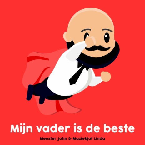 Mijn vader is de beste (Instrumentaal) | Boomplay Music