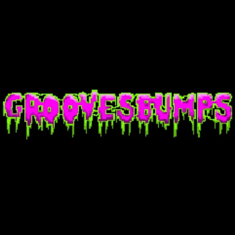 groovesbumps