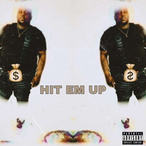 Hit Em Up | Boomplay Music