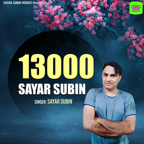 13000 Sayar Subin | Boomplay Music