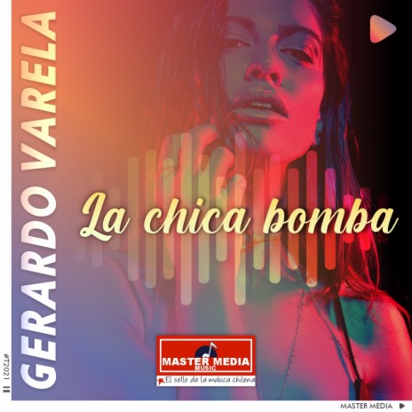 La Chica Bomba | Boomplay Music