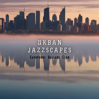 Urban Jazzscapes