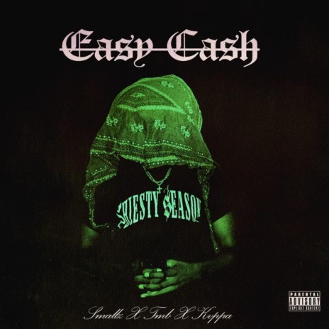 Easy Cash ft. SmallzX, Tmb & KVPPA | Boomplay Music