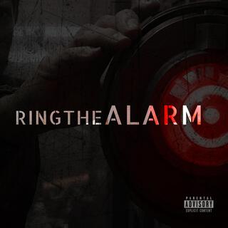 Ring The Alarm