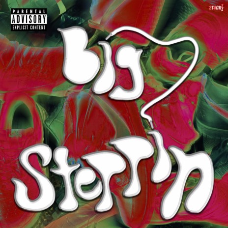 Big Steppin | Boomplay Music