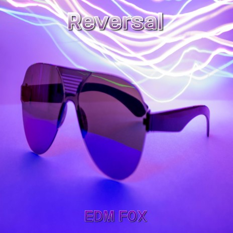 Reversal | Boomplay Music