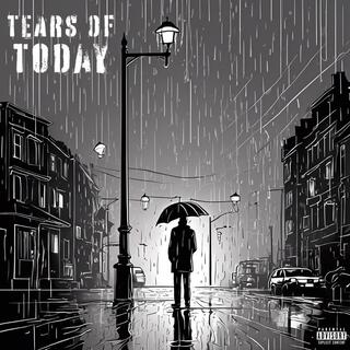 Tears of Today