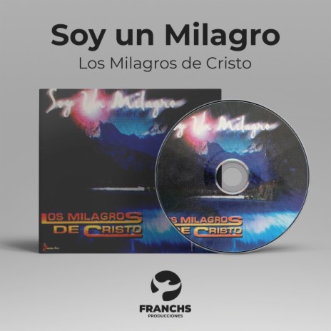 Soy un Milagro | Boomplay Music
