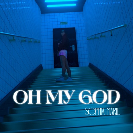 Oh My God | Boomplay Music