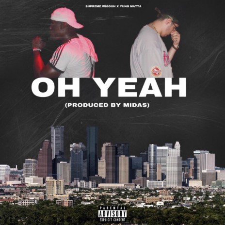 Oh Yeah | Boomplay Music