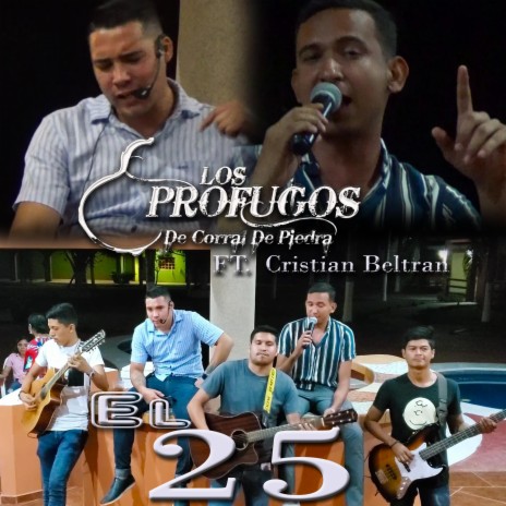 El 25 (feat. Cristian Beltran) | Boomplay Music