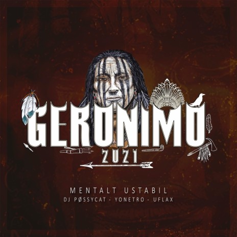 Mentalt ustabil (Geronimo 2021) ft. Yonetro & Uflax | Boomplay Music